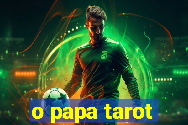 o papa tarot